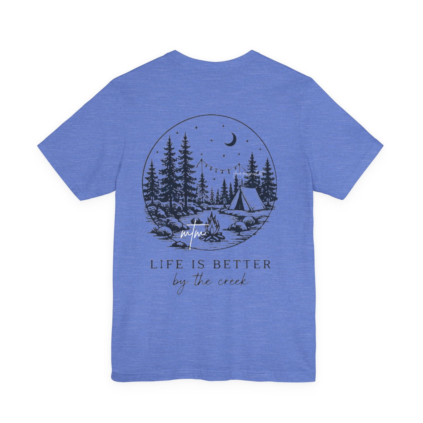 "Life Is Better by the Creek" Scenic Backprint