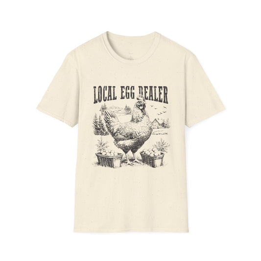 Your Local Egg Dealer T-Shirt