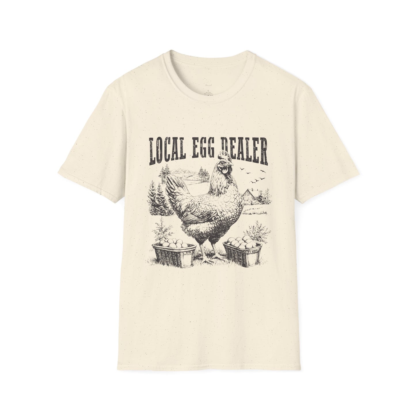 Your Local Egg Dealer T-Shirt